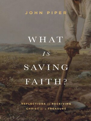 cover image of What Is Saving Faith?